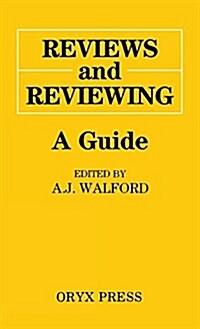 Reviews and Reviewing: A Guide (Hardcover)