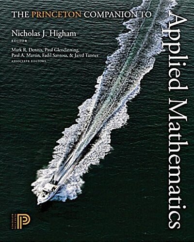 The Princeton Companion to Applied Mathematics (Hardcover)
