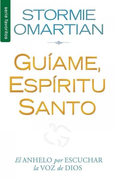 Gu?me, Esp?itu Santo - Serie Favoritos (Paperback)