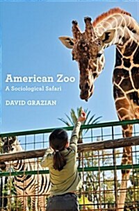 American Zoo: A Sociological Safari (Hardcover)