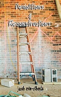 Demolitions and Reconstructions (Poetry) (Paperback)