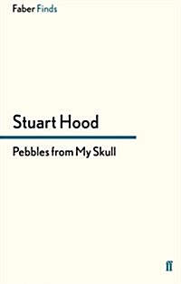 Pebbles from My Skull (Paperback)