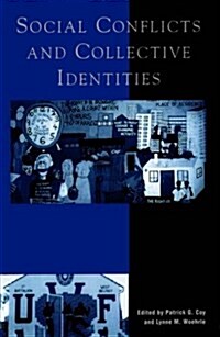 Social Conflicts and Collective Identities (Paperback)
