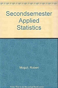 Second-Semester Applied Statistics (Paperback)