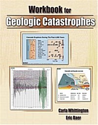 Workbook for Geologic Catastrophes (Spiral)