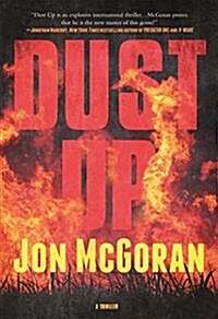 Dust Up: A Thriller (Hardcover)