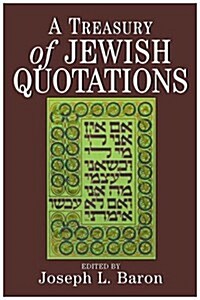 A Treasury of Jewish Quotations (Hardcover, New Rev)