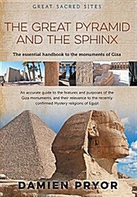 The Great Pyramid and the Sphinx (Paperback)
