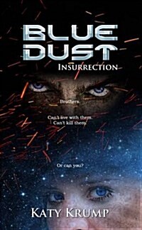 Blue Dust: Insurrection (Paperback)