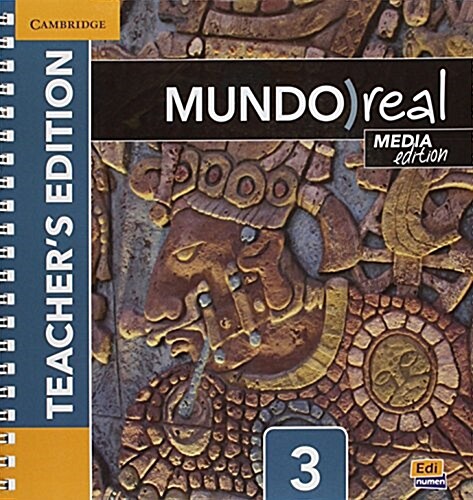 Mundo Real Media Edition Level 3 Teachers Edition Plus Eleteca Access and Digital Master Guide (Hardcover)