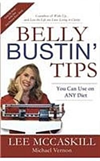 Belly Bustin Tips: You Can Use on Any Diet (Paperback)