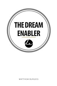 The Dream Enabler (Paperback)