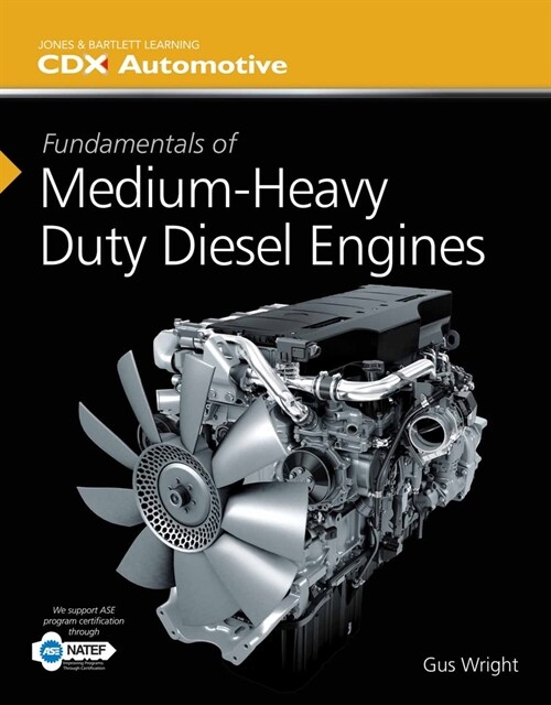 Fundamentals of Medium/Heavy Duty Diesel Engines (Hardcover)