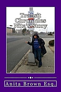 Transit Chronicles Nitas Story (Paperback)