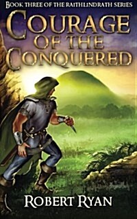 Courage of the Conquered (Paperback)