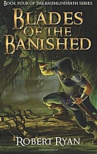 Blades of the Banished (Paperback)