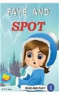 Faye and Spot: Read and Play (Paperback)