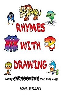 Rhymes with Drawing - More Cartooning the Fun Way (Paperback)