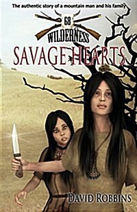 Savage Hearts (Wilderness 68) (Paperback)