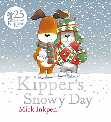 [중고] Kipper: Kipper‘s Snowy Day (Paperback)
