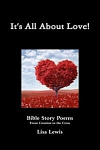 Its All about Love! (Paperback)