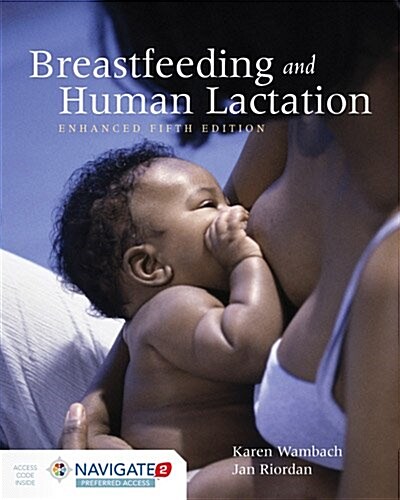 [중고] Breastfeeding and Human Lactation, Enhanced Fifth Edition (Hardcover, 5, Revised)