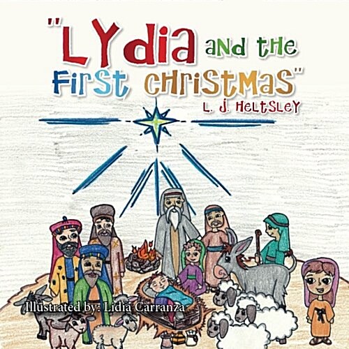 Lydia and the First Christmas (Paperback)