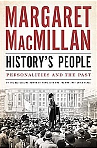 Historys People: Personalities and the Past (Hardcover)