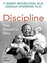 Discipline: The Brazelton Way, Second Edition (MP3 CD)