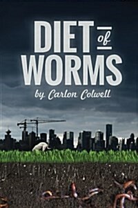 Diet of Worms (Paperback)