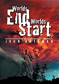 Worlds End Worlds Start (Hardcover)