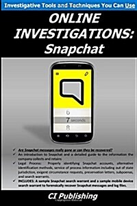 Online Investigations: Snapchat (Paperback)