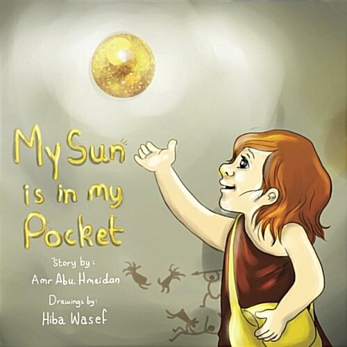 My Sun Is in My Pocket (Paperback)