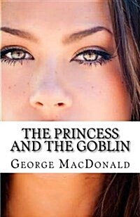 The Princess and the Goblin (Paperback)