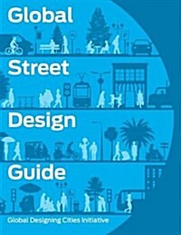 Global Street Design Guide (Hardcover)