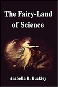 The Fairy-Land of Science (Hardcover)