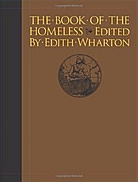 The Book of the Homeless: (Le Livre Des Sans-Foyer) (Hardcover)