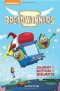 Breadwinners #1: Journey to the Bottom of the Seats (Paperback)