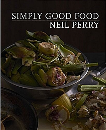 Simply Good Food (Hardcover)