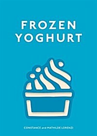 [중고] Frozen Yoghurt (Hardcover)