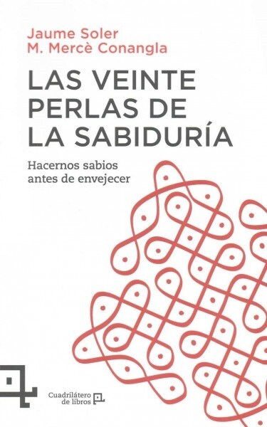 Las Veinte Perlas de la Sabidur?: Hacernos Sabios Antes de Envejecer (Paperback)