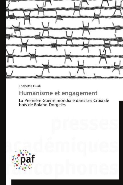 Humanisme Et Engagement (Paperback)