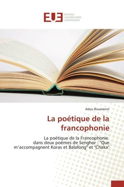 La Po?ique de la Francophonie (Paperback)