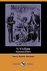 V. V.s Eyes (Illustrated Edition) (Dodo Press) (Paperback)