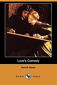 Loves Comedy (Dodo Press) (Paperback)