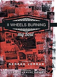 II Wheels Burning - My Soul (Hardcover)
