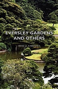 Eversley Gardens and Others (Paperback)