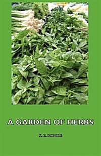 A Garden of Herbs (Paperback)