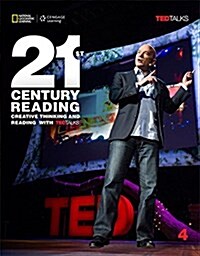 21st Century Reading 4 : Creative Thinking and Reading with Ted Talks (Paperback)