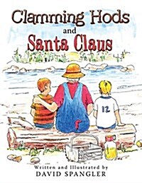 Clamming Hods and Santa Claus (Paperback)